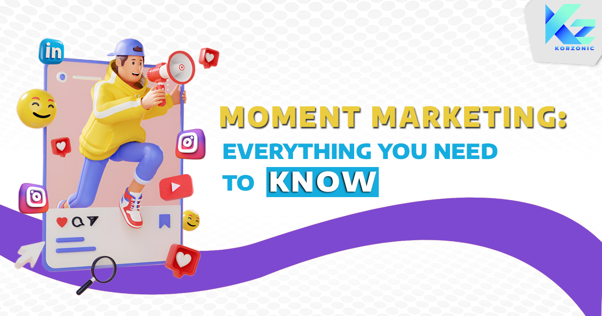 Moment marketing